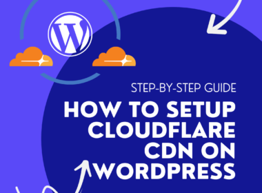 HOW TO SETUP CLOUDFLARE CDN ON WORDPRESS